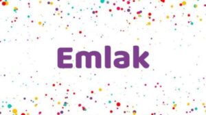 Emlak nedir? Emlakçı Nedir?