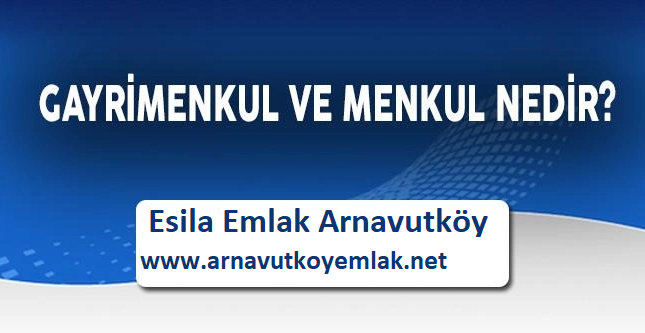 Gayrimenkul nedir? Menkul Nedir? 2 gayrimenkul nedir 1