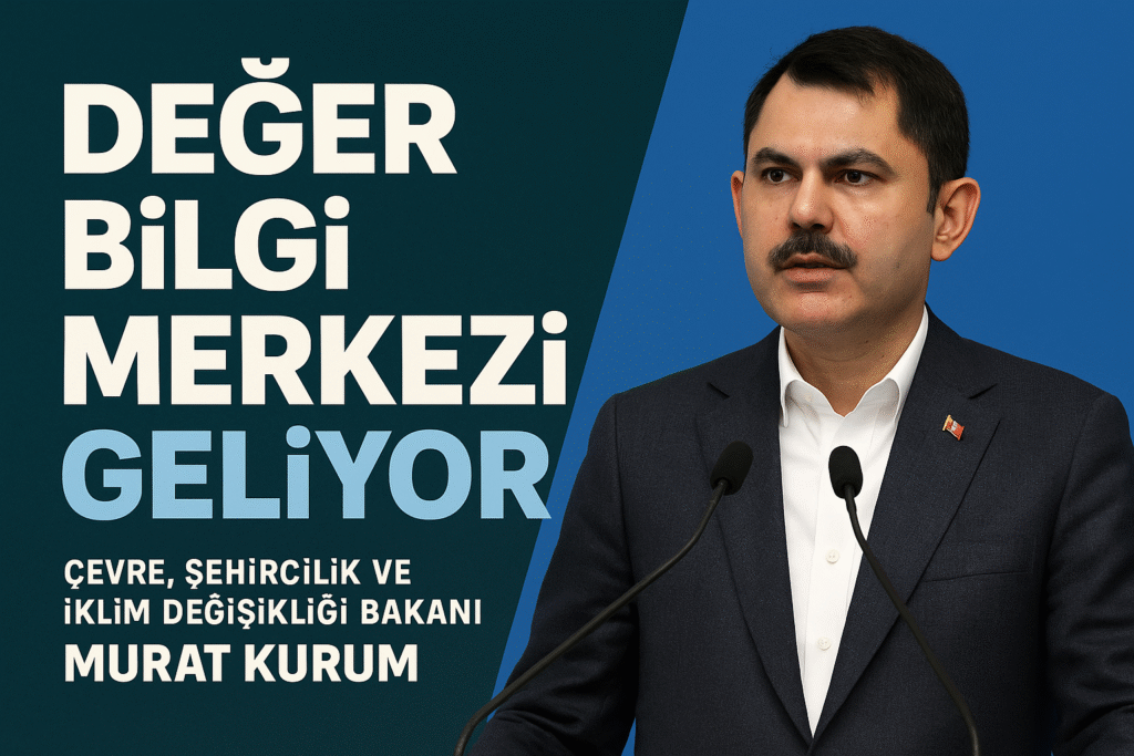 Türkiye Taşınmaz Değerleme Sisteminde Yeni Dönem: Değer Bilgi Merkezi Geliyor 2 Deger bilgi merkezi