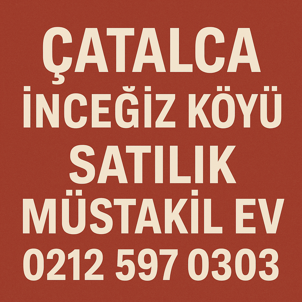 Çatalca İnceğiz Köyü Satılık 210 m² Müstakil Ev